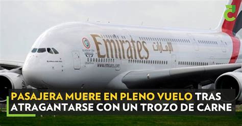 Pasajera Muere En Pleno Vuelo Tras Atragantarse Con Un Trozo De Carne