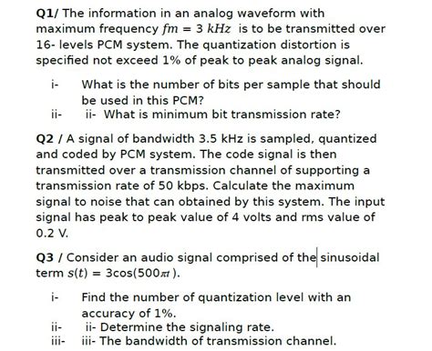 Solved Q The Information In An Analog Waveform With Chegg