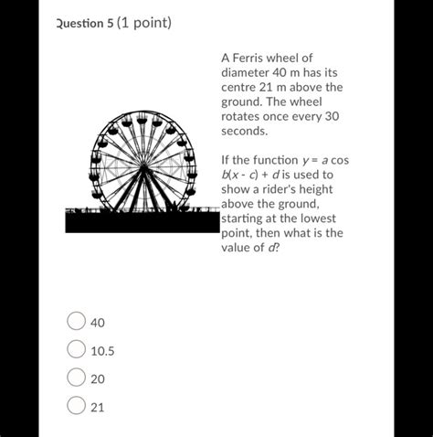 Solved Question Point A Ferris Wheel Of Diameter M Has Its