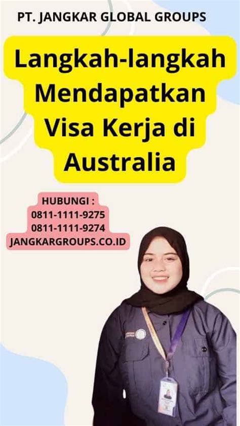 Cara Mendapatkan Visa Kerja Di Australia Jangkar Global Groups