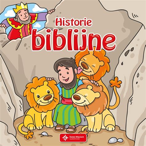 Historie Biblijne Dla Maluch W Dobra Ksi Ka