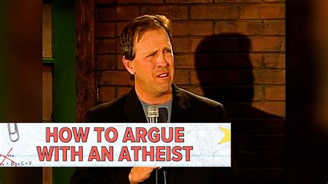 How To Argue With An Atheist Jeff Allen Youtube