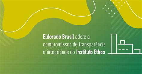 Sopesp Eldorado Brasil adere aos compromissos de transparência e