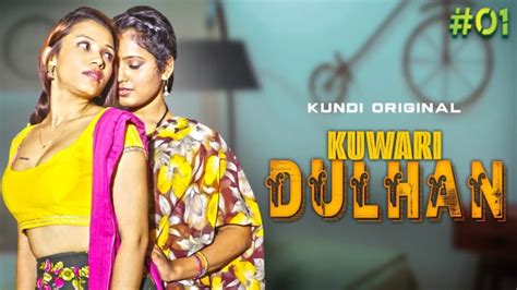 Kuwari Dulhan E Hindi Hot Web Series Kundi UlluHot