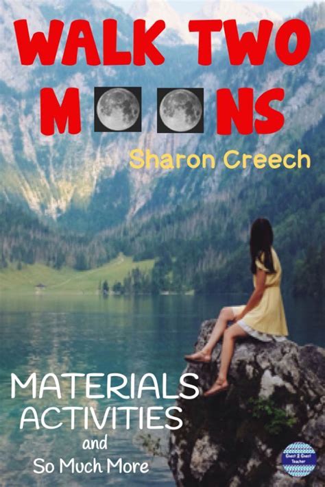 Sharon Creechs Walk Two Moons Is An Adventurous And Suspenseful