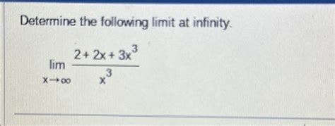 Solved Determine The Following Limit At