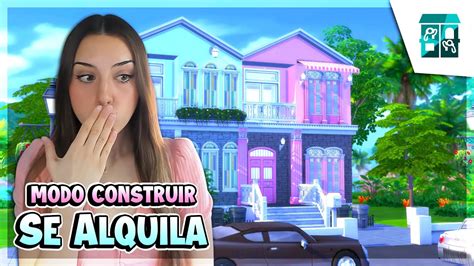 ¡me Encanta 😍 Super Completo El Modo Construir 🔨 De Los Sims 4 Se Alquila 🏡 Review Youtube