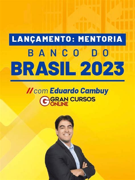 Lançamento Mentoria Banco Do Brasil 2023 — Blog Gran Cursos Online