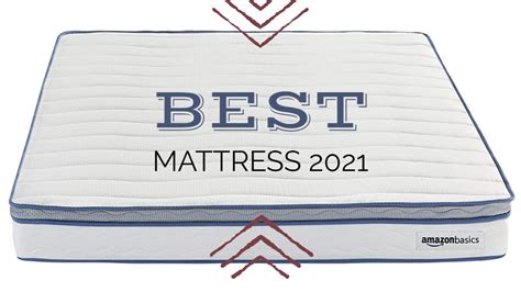 What Is The Best Mattress To Buy 2021 At Nila Metcalf Blog