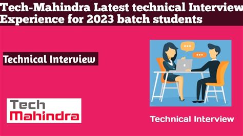 Latest Tech Mahindra Technical Interview Experience For 2023 Batch