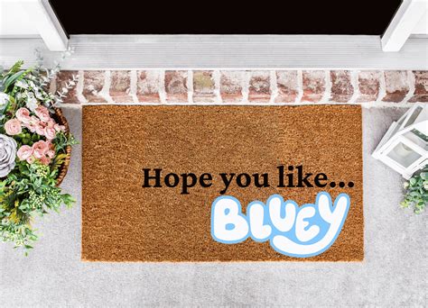 Bluey Doormat Hope You Like Bluey Welcome Mat Bluey Etsy