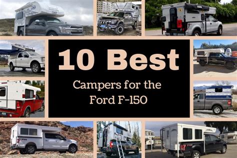 10 Best Truck Campers For The Ford F150 Truck Camper Adventure