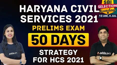 Haryana Civil Services 2021 Prelims Exam 50 Days Strategy For HCS