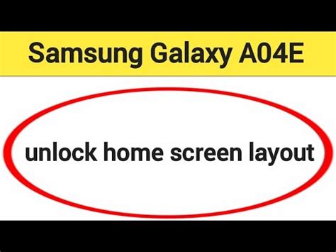 How To Unlock Home Screen Layout Samsung Galaxy A04e Me Home Screen