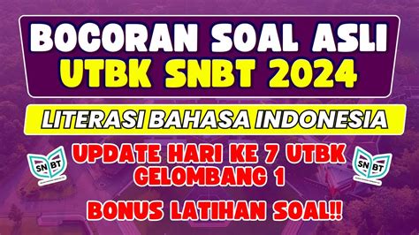 Bocoran Soal Utbk Snbt Hari Ke Gelombang Literasi Bahasa