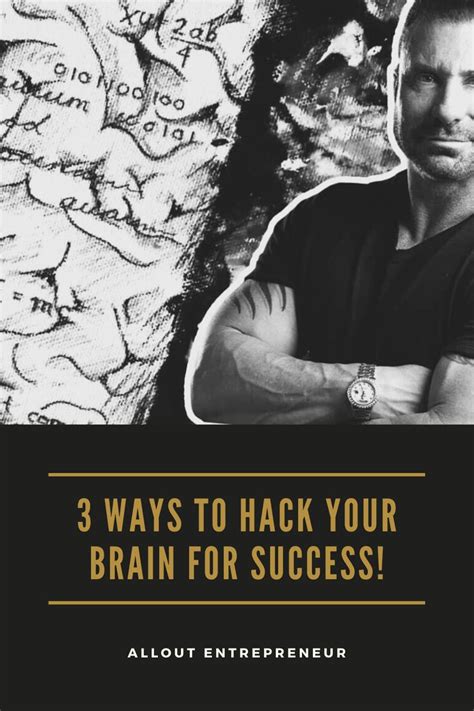 3 Ways To Hack Your Brain For Success In 2020 Success Brain Tricks