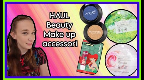 Make Up Accessori E Beauty Haul Youtube