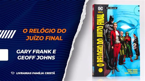 O Relógio do Juízo Final Gary Frank e Geoff Johns Livrarias Família