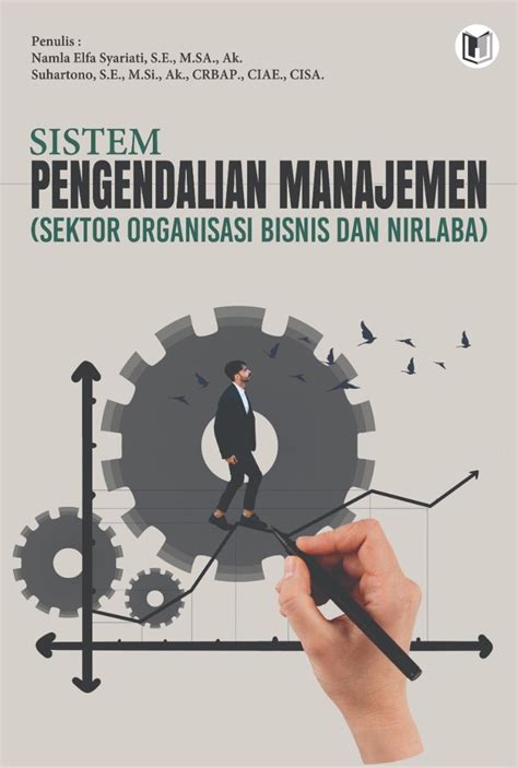 SISTEM PENGENDALIAN MANAJEMEN SEKTOR ORGANISASI BISNIS DAN NIRLABA