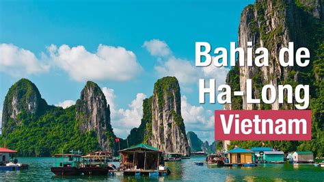 INCREÍBLE Bahía de Ha Long en Vietnam - YouTube