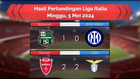 Hasil Liga Italia 5 Mei 2024 Inter Milan Kalah Lagi VS Sassuolo