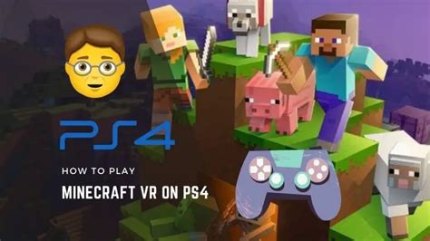 How To Play Minecraft Vr On The Ps4