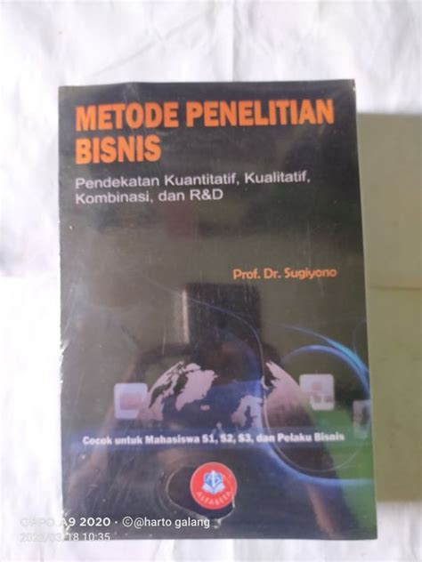 Metode Penelitian Bisnis Pendekatan Kuantitatif Kualitatif Kombinasi