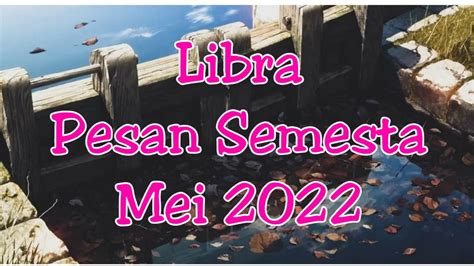 Libra Pesan Semesta Mei Ujian Bila Dilewati Akan Ada Berkah