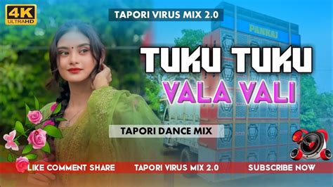 Tuku Tuku Vala Vali New Purulia Dj Song Tapori Dance Mix By Dj