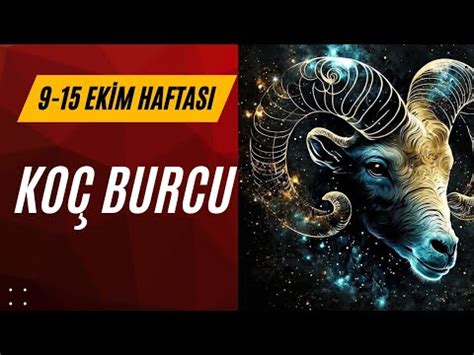 9 15 Ekim Haftası Koç Burcu burçlar tarotaçılımı astrology viral