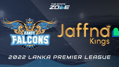 Kandy Falcons Vs Jaffna Kings Preview Prediction Lanka Premier