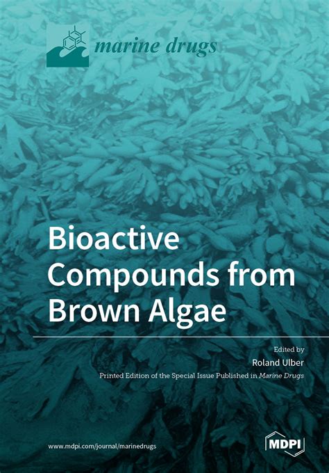 Bioactive Compounds From Brown Algae Mdpi Books