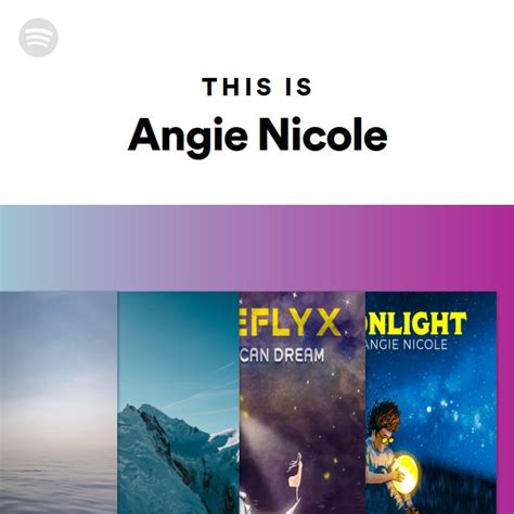 This Is Angie Nicole Playlist By Spotify Spotify