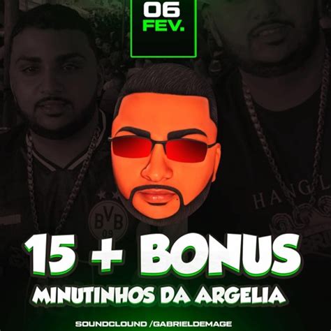 Stream Minutinhos Do Baile Da Argelia Bonus Dj Gabriel De Mag