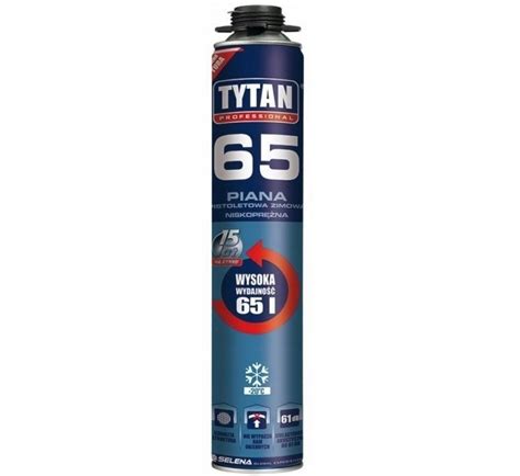 Tytan Professional 65 Piana Pistoletowa 750ml Montażowa Zimowa