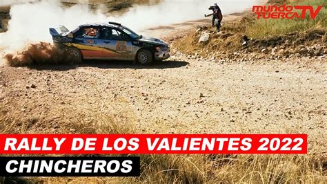 Resumen Rally De Los Valientes Chincheros Youtube