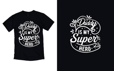 Premium Vector Daddy Is My Superhero Tshirt Design Fathers Day