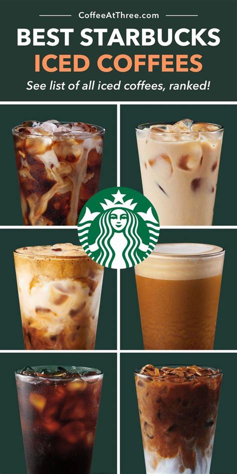 Best Starbucks Iced Coffees Ranked Best Starbucks Iced Coffee Cold