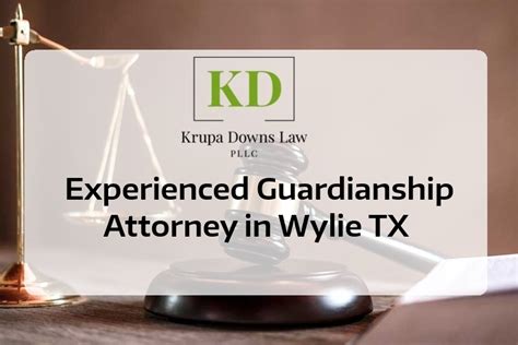 Experienced Guardianship Attorney In Wylie TX