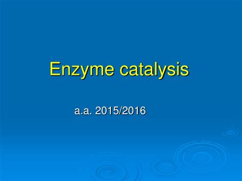 Ppt Enzyme Catalysis Powerpoint Presentation Free Download Id9707941