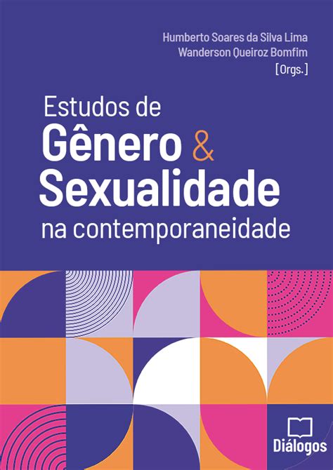 Estudos De Gênero E Sexualidade Na Contemporaneidade Editora Lupa