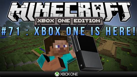 Minecraft Xbox XBOX ONE IS HERE Survival 71 YouTube