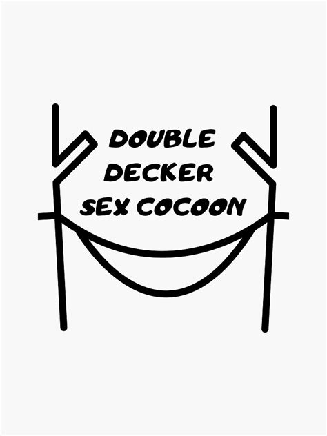Double Decker Sex Cocoon Sticker For Sale By Jbloom Redbubble
