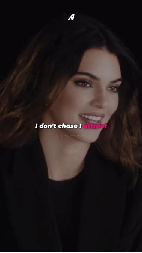 Stop Chasing Start Attracting Affirmation Quotes Kendall Jenner