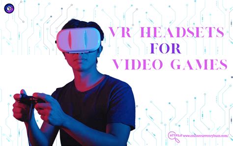 Top 10 Vr Headsets For Video Games Level Up Your Gaming