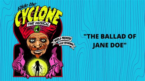 The Ballad Of Jane Doe Official Audio From Ride The Cyclone The