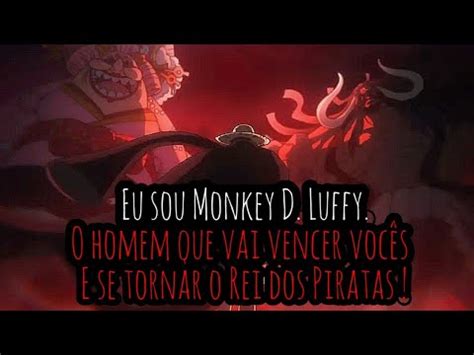 Luffy Eu Sou Monkey D Luffy O Homem Que Vai Se Tornar O Rei Dos