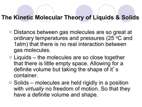 The Kinetic Molecular Theory Of Liquids Solids