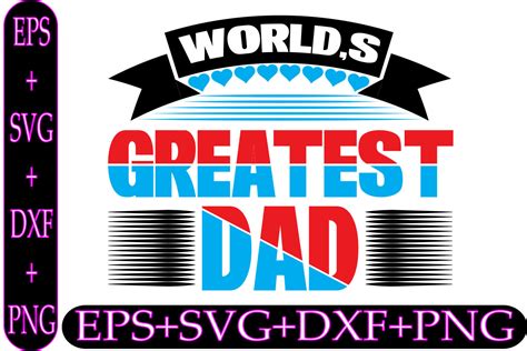 Worlds Greatest Dad Graphic by design_studeo · Creative Fabrica