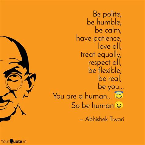 Be Polite Be Humble B Quotes And Writings By Abhishek Tiwari